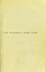 Front cover of The successful home cook by Lucy H. Yates