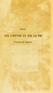 Front cover of Notice sur l'oeuvre et la vie d'Auguste Comte by Robinet Dr