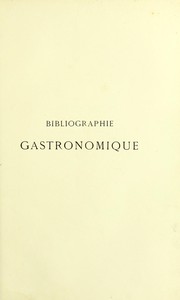 Front cover of Bibliographie gastronomique by Georges Vicaire