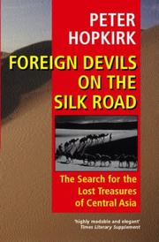 Cover of Foreign devils on the Silk Road by Peter Hopkirk