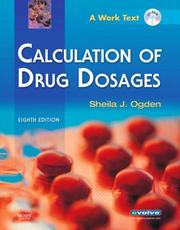 Front cover of Calculation of Drug Dosages by Sheila J. Ogden