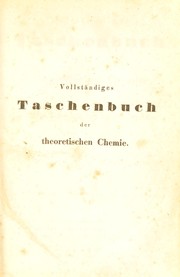Front cover of Vollständiges Taschenbuch der theoretischen Chemie zur schnellen Uebersicht und leichten Repetition by Carl Gotthelf Lehmann