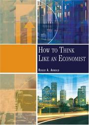 Front cover of How to Think Like An Economist by Roger A. Arnold