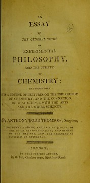 Front cover of An essay on the general study of experimental philosophy, and the utility of chemistry by Anthony Todd Thomson