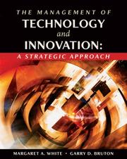 Front cover of The management of technology and innovation by Margaret A. White