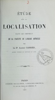 Front cover of Étude sur la localisation dans le cerveau de la faculté du langage articulé by Albert Carrier