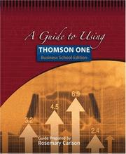 Front cover of A Guide to Using Thomson ONE - Business School Edition by Rosemary Carlson