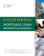 Front cover of California Mortgage Loan Brokering and Lending by Donna L. Grogan