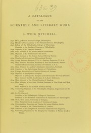 Front cover of A catalogue of the scientific and literary work of S. Weir Mitchell by Silas Weir Mitchell