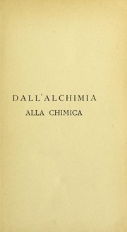 Front cover of Dall' alchimia alla chimica by G. B. Baccioni