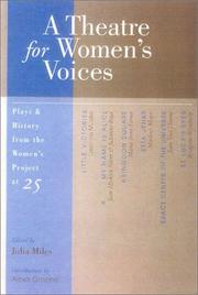 Front cover of A theatre for women's voices by Julia Miles