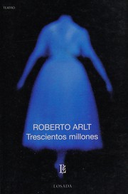 Cover of Trescientos millones by Roberto Arlt