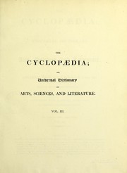 Front cover of The cyclopaedia ; or, universal dictionary of arts, sciences and literature by Abraham Rees