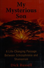 Front cover of My mysterious son by Dick Russell