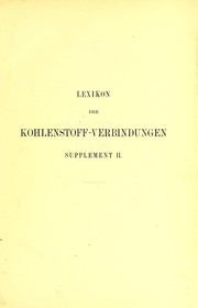 Front cover of Lexikon der kohlenstoff-verbindungen by Max Moritz Richter