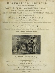 Cover of An historical journal of the transactions at Port Jackson and Norfolk Island, with the discoveries which have been made in New South Wales ad in the Southern Ocean, since the publication of Phillip's voyage ... including the journals of Governors Phillip and King by John Hunter