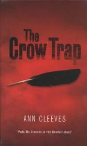 Cover of The Crow Trap by Ann Cleeves