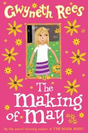 Front cover of The Making of May by Gwyneth Rees