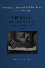 Cover of Instructor's manual and test bank to accompany The moral of the story by Nina Rosenstand