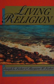 Front cover of Living religion by Joseph L Fisher