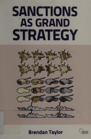 Front cover of Sanctions as Grand Strategy by Brendan Taylor
