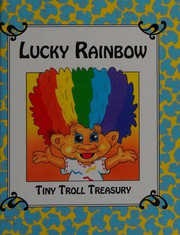 Cover of Lucky rainbow by Jane Jerrard