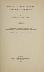 Front cover of The Oswego movement in American education by Ned Harland Dearborn