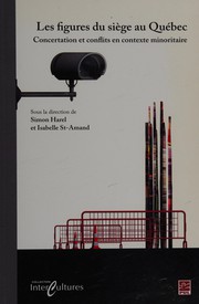 Front cover of Les figures du siège au Québec by Simon Harel