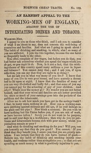 Front cover of An earnest appeal to the working-men of England against the use of intoxicating drinks and tobacco by Total Abstainer and No Smoker