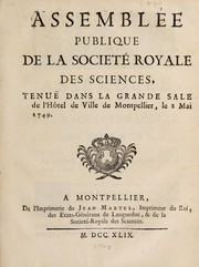 Front cover of Assemblée publique de la Société Royale des Sciences, tenue dans la grande sale [sic] de l'Ho̊tel-de-Ville de Montpellier, le 8 mai 1749 by Académie des sciences et lettres de Montpellier