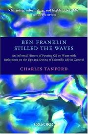 Front cover of Ben Franklin stilled the waves by Charles Tanford