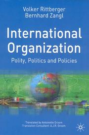 Cover of INTERNATIONAL ORGANIZATION: POLITY, POLITICS AND POLICIES; TRANS. BY ANTOINETTE GROOM by Volker Rittberger
