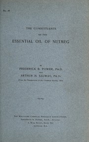 Cover of The constituents of the essential oil of nutmeg by Frederick B. Power