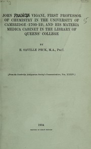 Front cover of John Francis Vigani, first Professor of Chemistry in the University of Cambridge (1703-1712) by E. Saville Peck