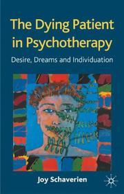 Front cover of The Dying Patient in Psychotherapy by Joy Schaverien