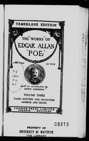 Front cover of The Works of Edgar Allan Poe - Ten Vols. in Five - Volume Three - Tales--Mystery and Occultism/Horror and Death by Edgar Allan Poe