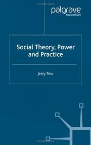 Front cover of Social Theory, Power and Practice by Jerry Tew