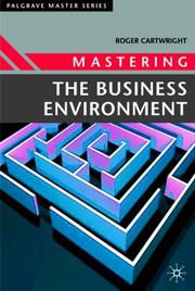 Front cover of Mastering the Business Environment (Palgrave Master) by Roger Cartwright