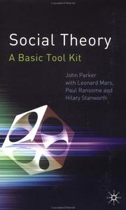 Cover of SOCIAL THEORY: A BASIC TOOLKIT by JOHN PARKER
