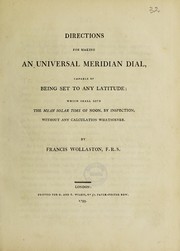 Front cover of Directions for making an universal meridian dial, capable of being set to any latitude; which shall give the mean solar time of noon, by inspection, without any calculation whatsoever by Francis Wollaston