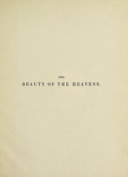 Front cover of The beauty of the heavens by Charles F. Blunt