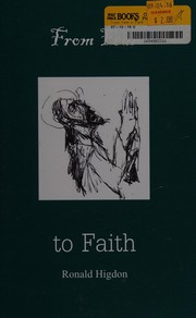 Cover of From fear to faith by Ronald Higdon