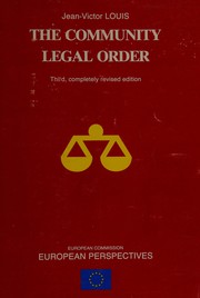 Front cover of The Community legal order by Jean-Victor Louis