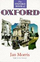 Front cover of The Oxford Book of Oxford by Jan Morris