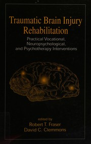 Front cover of Traumatic brain injury rehabilitation by David Charles Clemmons