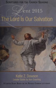 Front cover of The Lord is our salvation by Katie Z. Dawson