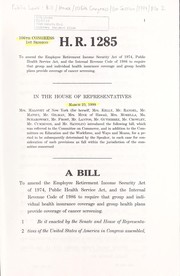 Cover of A bill to amend the Employee Retirement Income Security Act of 1974, Public Health Service Act, and the Internal Revenue Code of 1986 to require that group and individual health insurance coverage and group health plans provide coverage of cancer screening by United States. Congress. House