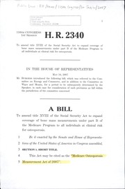 Cover of A bill to amend title XVIII of the Social Security Act to expand coverage of bone mass measurements under part B of the Medicare program to all individuals at clinical risk for osteoporosis by United States. Congress. House
