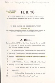 Cover of A bill to amend title XVIII of the Social Security Act to provide for coverage of annual preventive examinations under part B of the Medicare program by United States. Congress. House