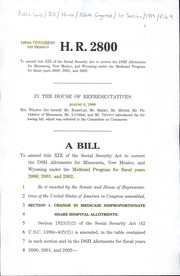 Cover of A bill to amend title XIX of the Social Security Act to correct the DSH Allotments for Minnesota, New Mexico, and Wyoming under the Medicaid program for fiscal years 2000, 2001, and 2002 by United States. Congress. House